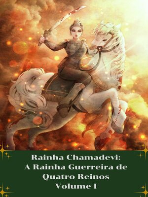 cover image of Rainha Chamadevi, Volume I